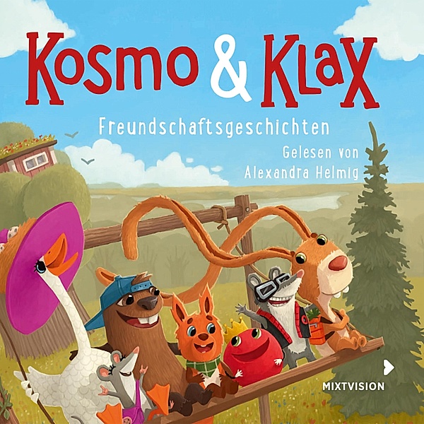 Freundschaftsgeschichten - Kosmo & Klax, Alexandra Helmig