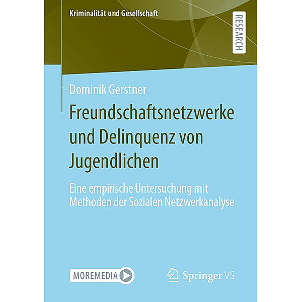 Freundschaftsnetzwerke und Delinquenz von Jugendlichen, Dominik Gerstner