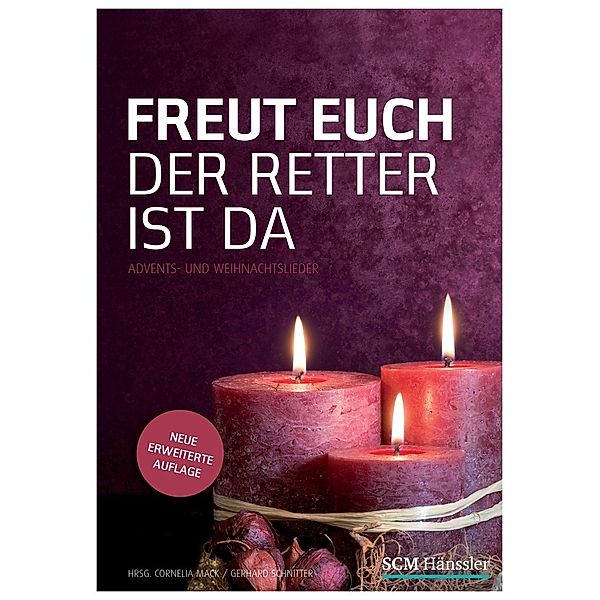 Freut euch der Retter ist da, Liederheft