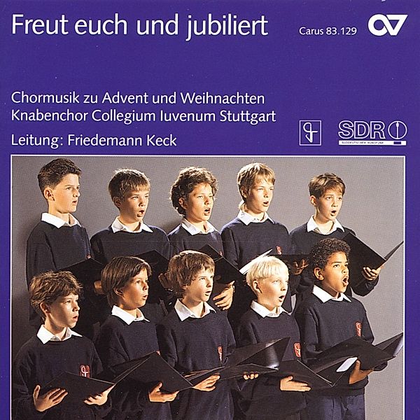 Freut Euch Und Jubiliert, Collegium Juvenum Stuttg., Keck