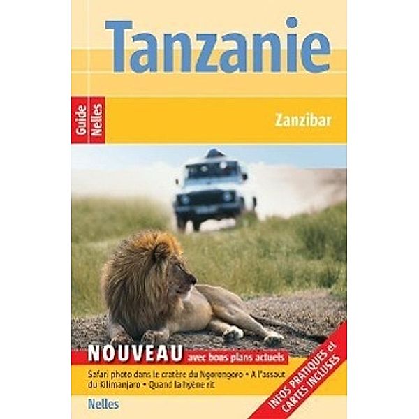 Frey, E: Nelles Guide Tanzanie (frz. Ausgabe), Elke Frey