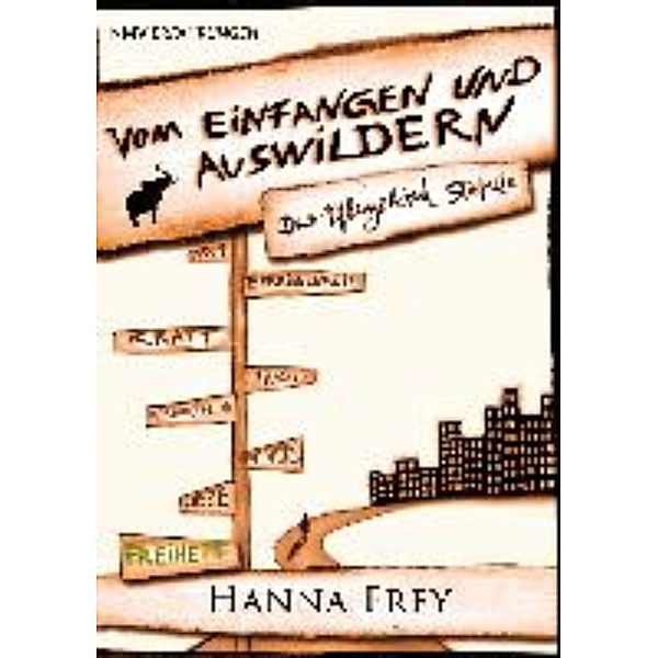 Frey, H: Vom Einfangen und Auswildern, Hanna Frey