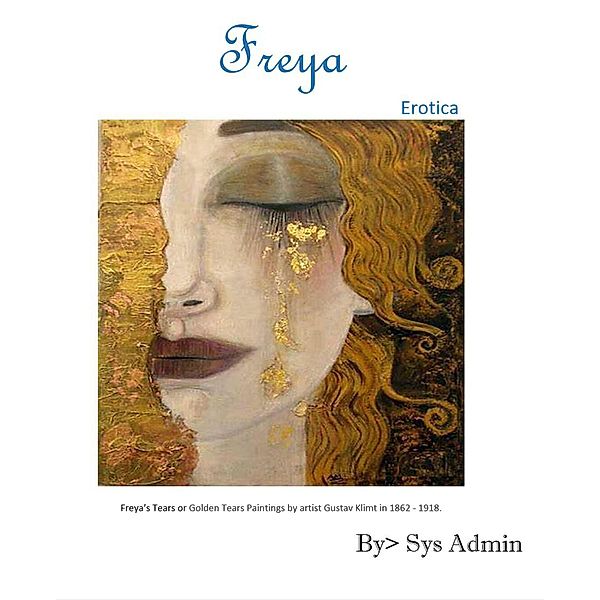 Freya, Sys Admin
