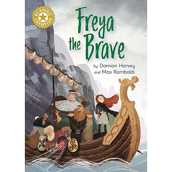 Freya the Brave / Reading Champion Bd.655, Damian Harvey