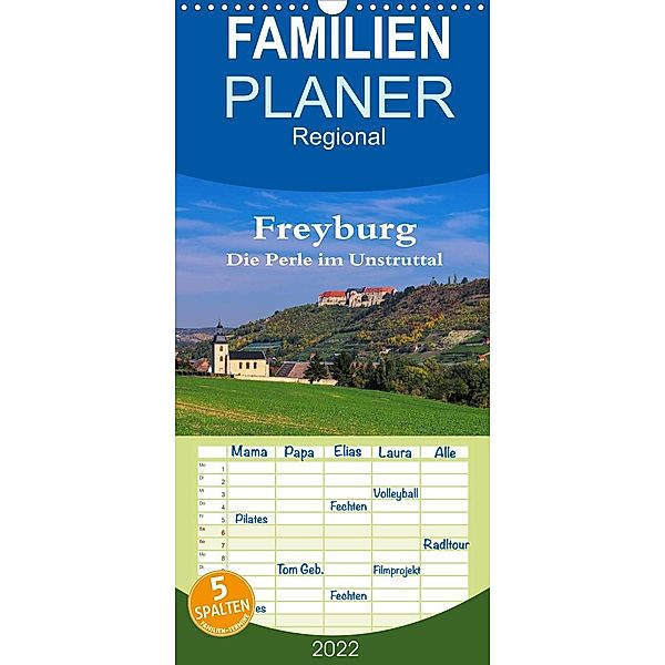 Freyburg - Die Perle im Unstruttal - Familienplaner hoch (Wandkalender 2022 , 21 cm x 45 cm, hoch), LianeM