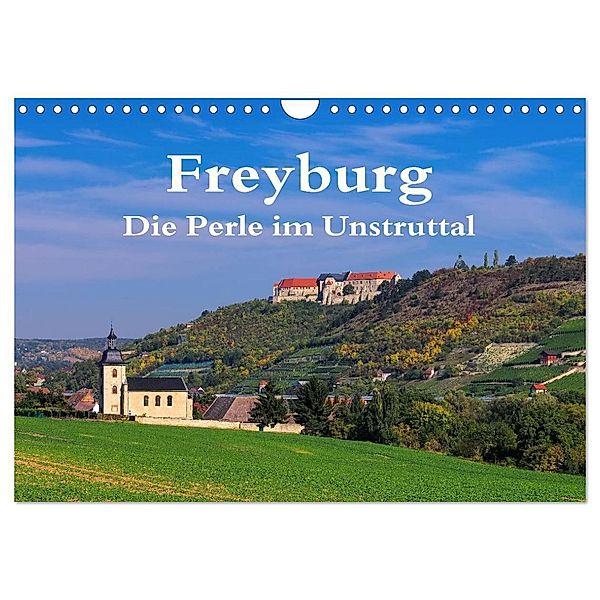 Freyburg - Die Perle im Unstruttal (Wandkalender 2024 DIN A4 quer), CALVENDO Monatskalender, LianeM