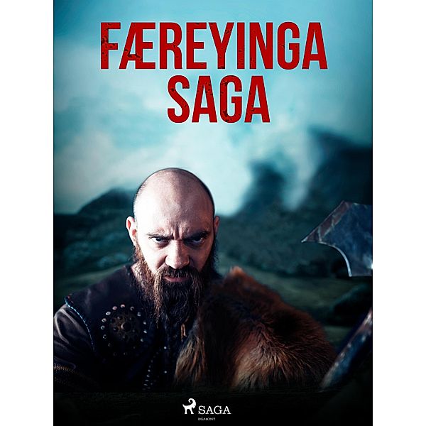 Færeyinga saga / Íslendingasögur, Óþekktur