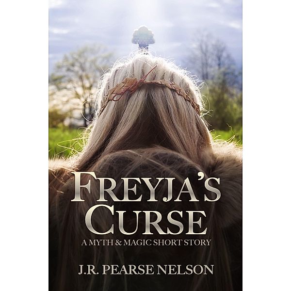 Freyja's Curse, J. R. Pearse Nelson