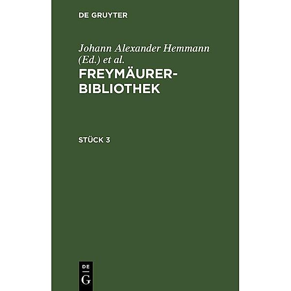 Freymäurer-Bibliothek. Stück 3