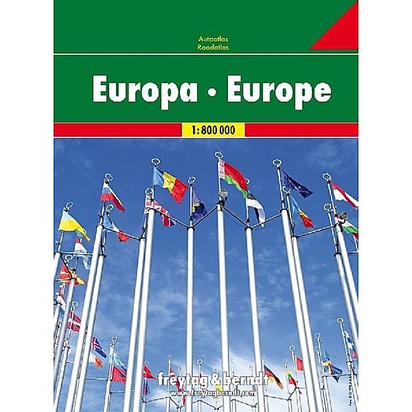 Freytag & Berndt Atlas / Freytag & Berndt Europa, Autoatlas 1:800.000. Europe