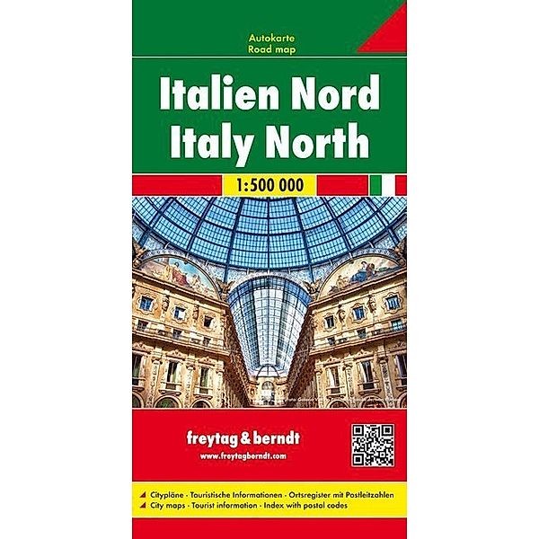 Freytag & Berndt Autokarte / Freytag & Berndt Autokarte Italien Nord. Italy North / Italia Nord / Itálie du Nord / Italia del Norte