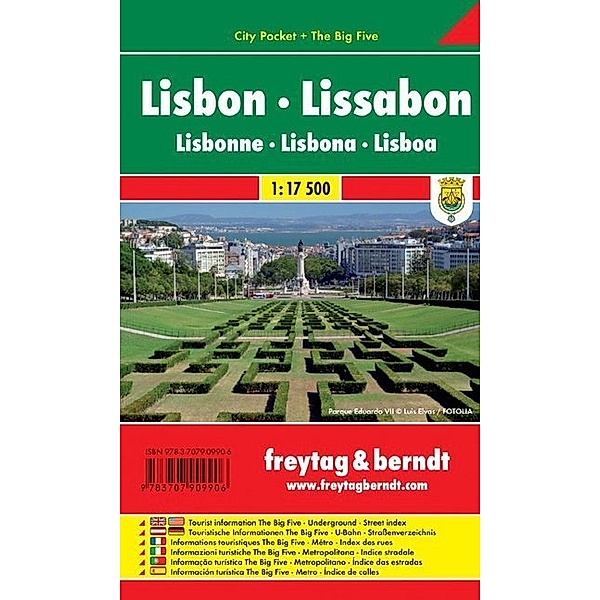 freytag & berndt Stadtpläne / 89 CP / Lissabon, City Pocket + The Big Five. Lisbon. Lisbonne. Lisbona. Lisboa
