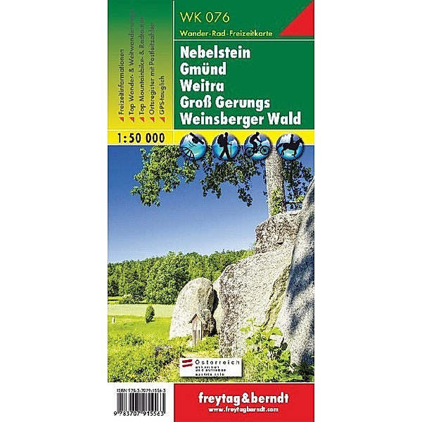 freytag & berndt Wander-Rad-Freizeitkarten / WK 076 / WK 076 Nebelstein - Gmünd - Weitra - Gross Gerungs - Weinsberger Wald, Wanderkarte 1:50.000