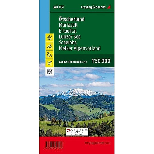 freytag & berndt Wander-Rad-Freizeitkarten / WK031 / Freytag & Berndt Wander-, Rad- und Freizeitkarte Ötscherland, Mariazell, Erlauftal, Lunzer See, Scheibbs, Melker Alpenvoland