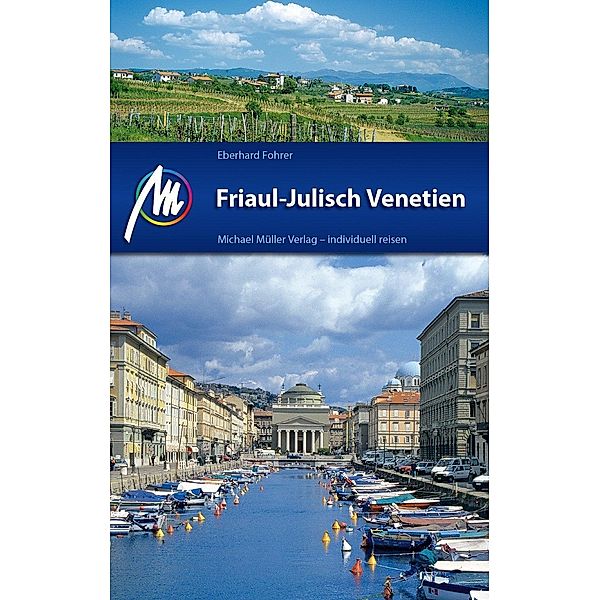 Friaul - Julisch Venetien, Eberhard Fohrer