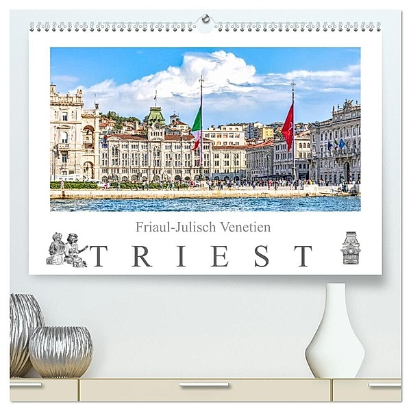 Friaul-Julisch Venetien - Triest (hochwertiger Premium Wandkalender 2024 DIN A2 quer), Kunstdruck in Hochglanz, Dieter Meyer