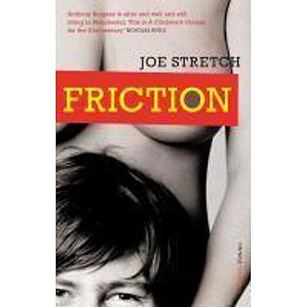 Friction, Joe Stretch