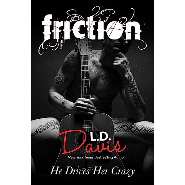 Friction, Ld Davis