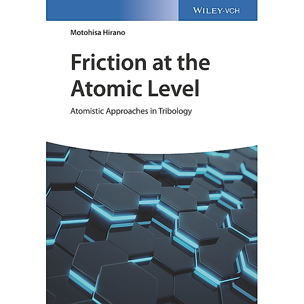 Friction at the Atomic Level, Motohisa Hirano