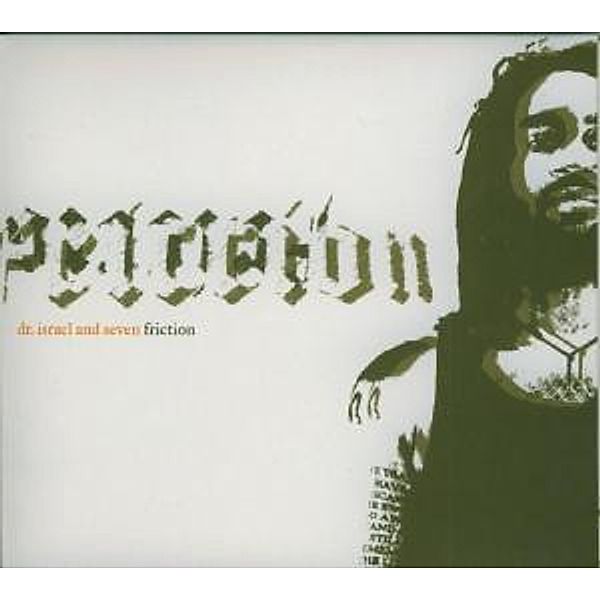 Friction-Digipack, Dr.Israel & Seven