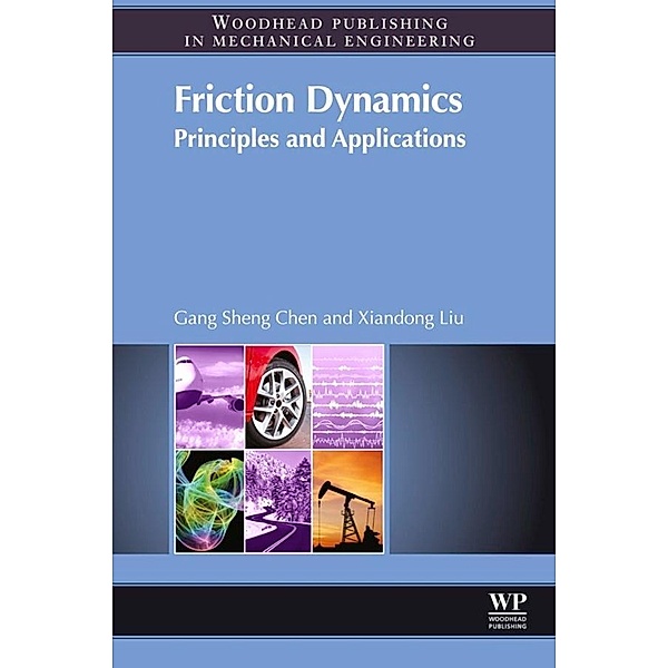Friction Dynamics, Xiandong Liu, Gang Sheng Chen