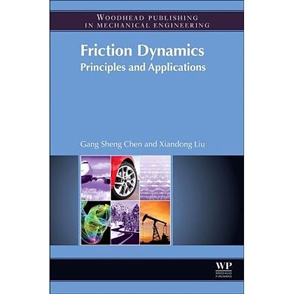 Friction Dynamics, Xiandong Liu, Gang Sheng Chen