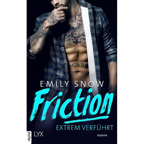 Friction - Extrem verführt / Extreme Love Bd.1, Emily Snow