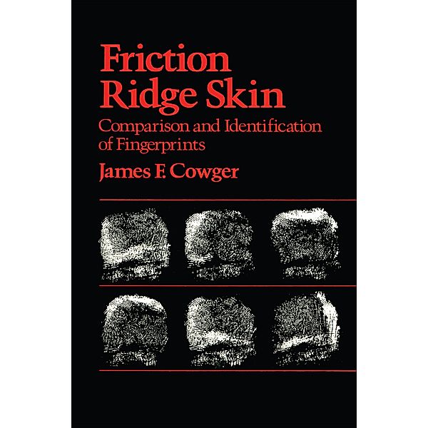 Friction Ridge Skin, James F. Cowger