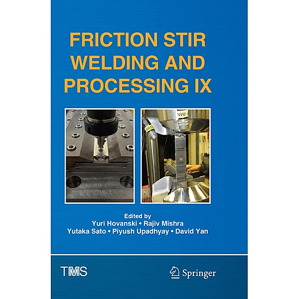 Friction Stir Welding and Processing IX