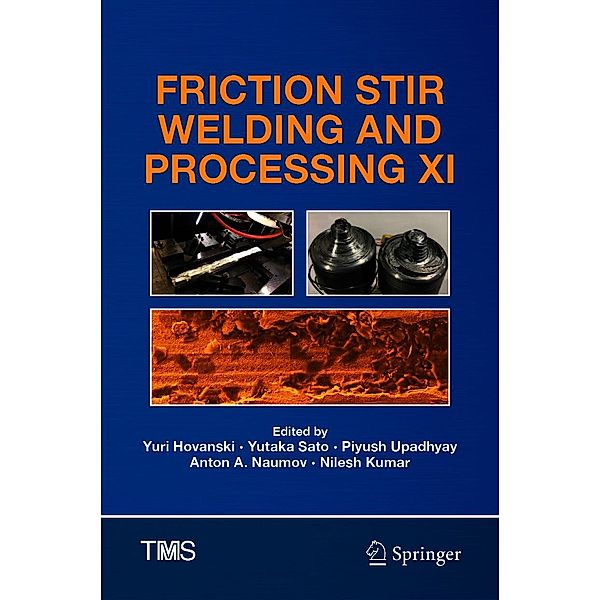 Friction Stir Welding and Processing XI / The Minerals, Metals & Materials Series