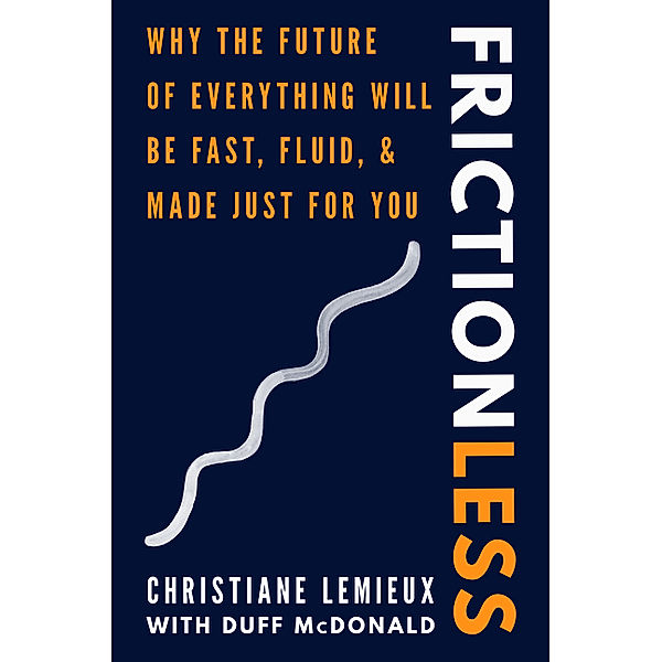 Frictionless, Christiane Lemieux, Duff McDonald