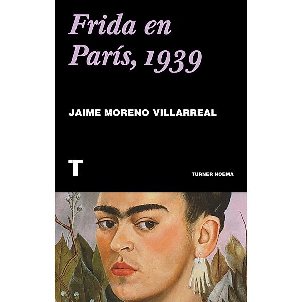 Frida en París, 1939, Jaime Moreno Villareal