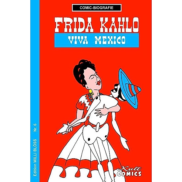 Frida Kahlo, Willi Blöss