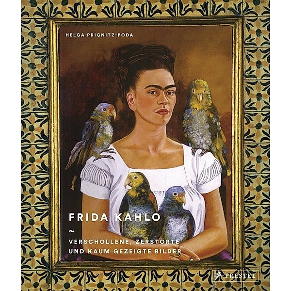 Frida Kahlo, Helga Prignitz-Poda