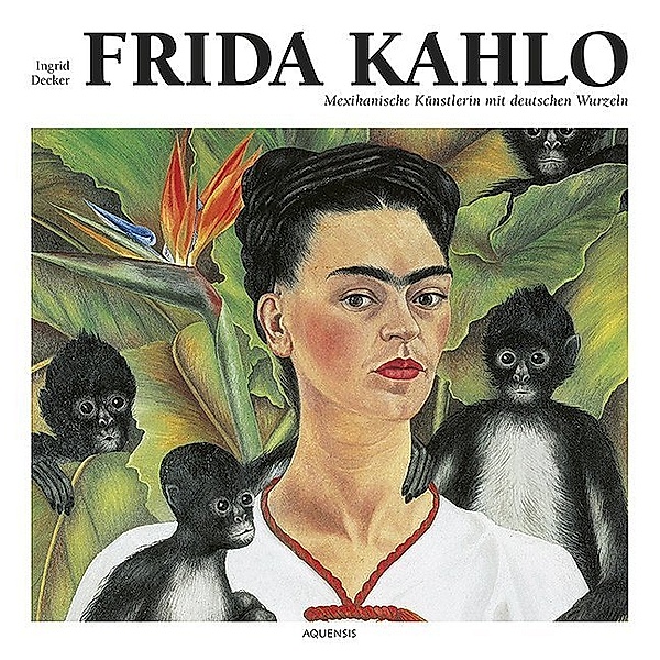 Frida Kahlo, Ingrid Decker