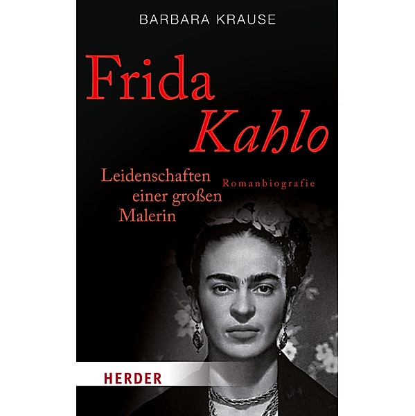 Frida Kahlo / Herder Spektrum Taschenbücher Bd.80888, Barbara Krause