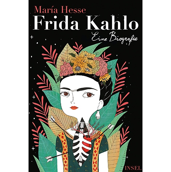 Frida Kahlo / Insel-Taschenbücher Bd.4647, María Hesse