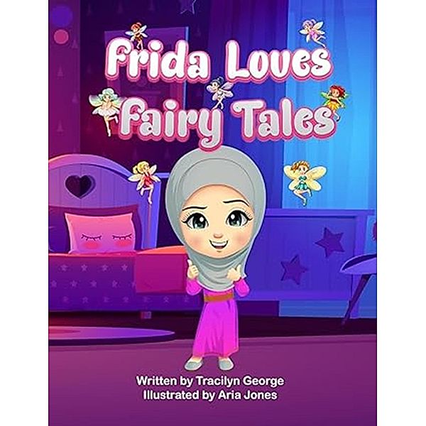 Frida Loves Fairy Tales, Tracilyn George