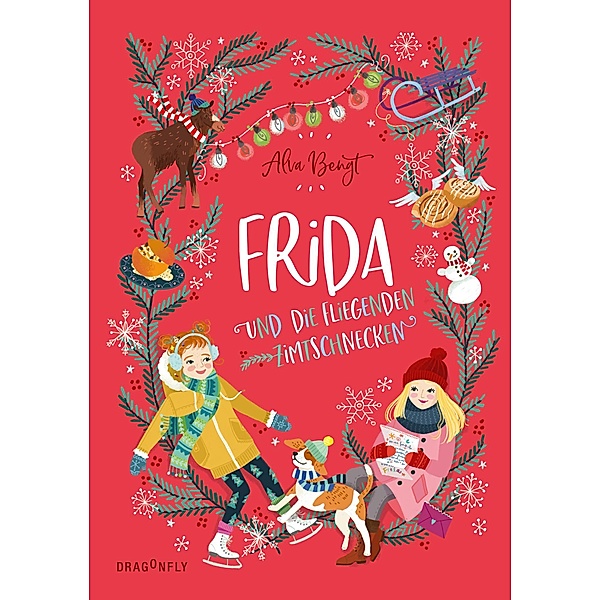 Frida und die fliegenden Zimtschnecken / Frida Bd.2, Alva Bengt