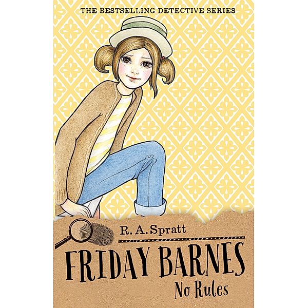 Friday Barnes 4: No Rules / Friday Barnes Bd.4, R. A. Spratt