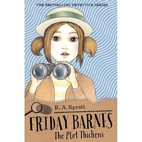 Friday Barnes 5: The Plot Thickens / Friday Barnes Bd.5, R. A. Spratt