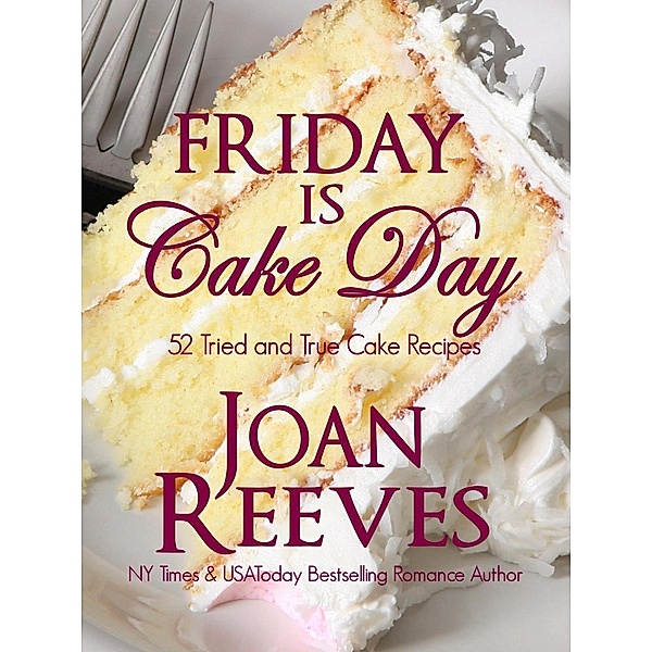 Friday Is Cake Day, Joan Reeves