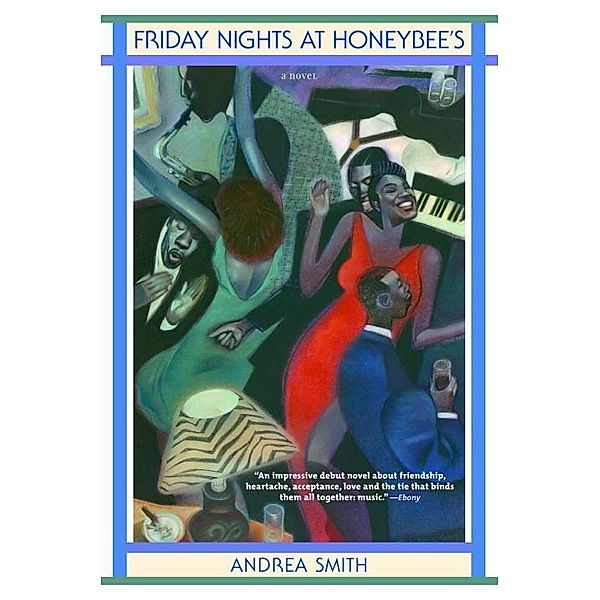 Friday Night at Honeybee's, Andrea Smith