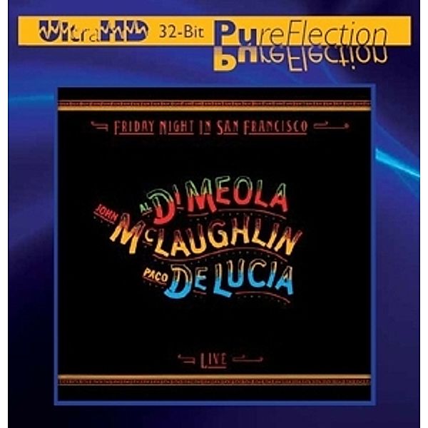 Friday Night In San Francisco-Uhd Cd, Al Di Meola, John McLaughlin, Paco de Lucia