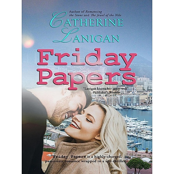 Friday Papers, Catherine Lanigan