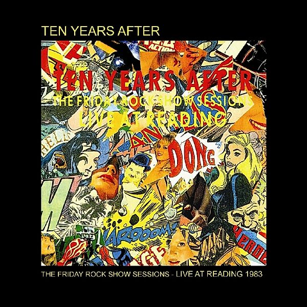 Friday Rock Show Sessions:, Ten Years After
