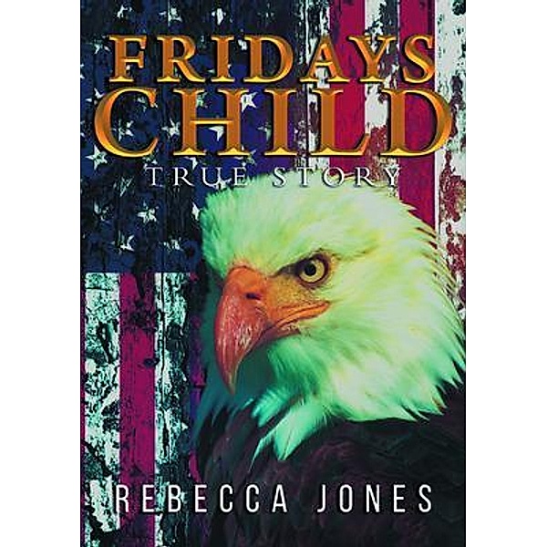 Fridays Child, Rebecca Jones