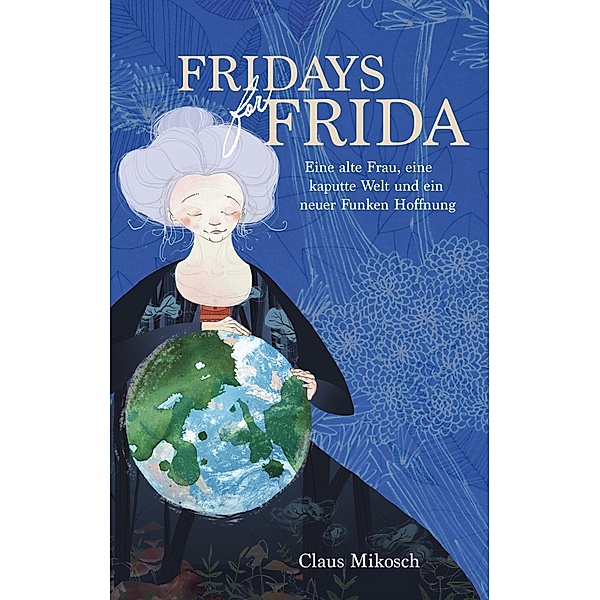 Fridays for Frida, Claus Mikosch