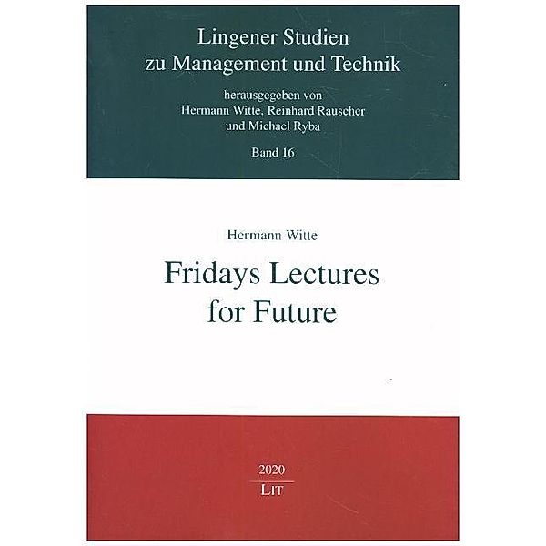 Fridays Lectures for Future, Hermann Witte