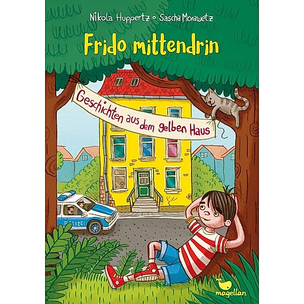 Frido mittendrin - Geschichten aus dem gelben Haus, Nikola Huppertz